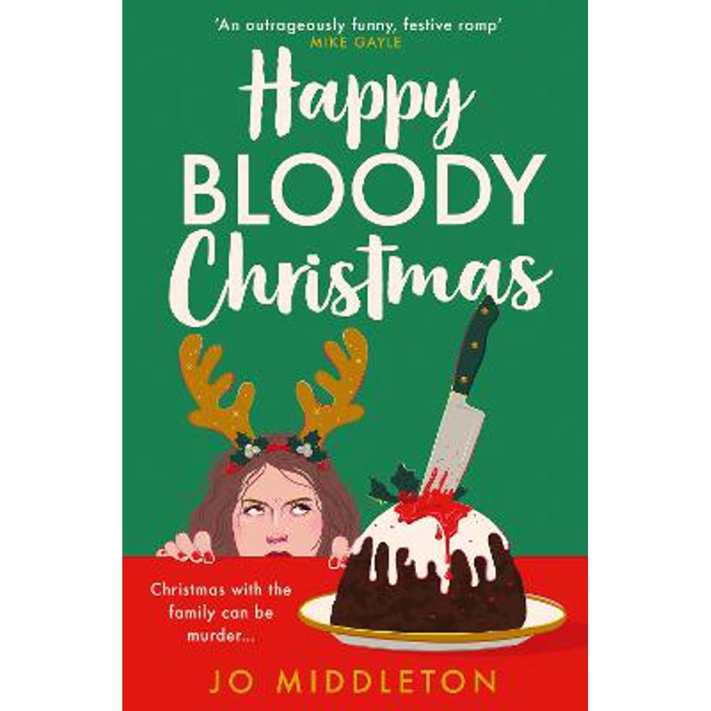 Happy Bloody Christmas (Happy Bloody Christmas, Book 1) (Paperback) - Jo Middleton